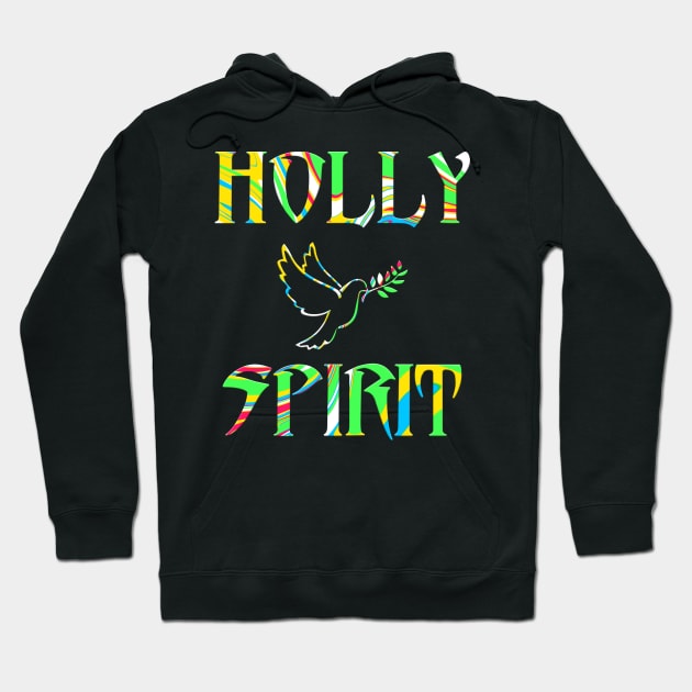 Holy Spirit Christian Jesus Christ Love Religious Slogan Disciple Men's Hoodie by Proadvance